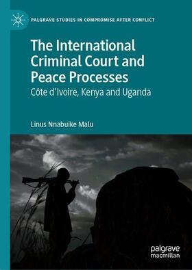 Malu | The International Criminal Court and Peace Processes | Buch | sack.de