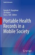 Onyejekwe / Hall / Rokne |  Portable Health Records in a Mobile Society | Buch |  Sack Fachmedien