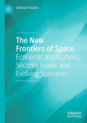 Paladini |  The New Frontiers of Space | Buch |  Sack Fachmedien