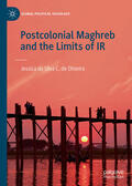Oliveira |  Postcolonial Maghreb and the Limits of IR | eBook | Sack Fachmedien