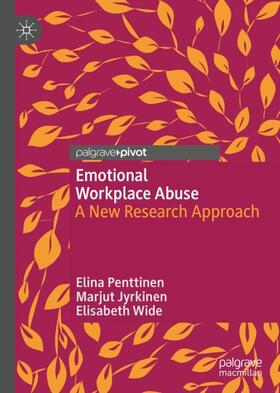 Penttinen / Wide / Jyrkinen | Emotional Workplace Abuse | Buch | sack.de