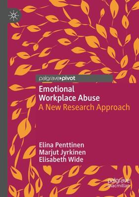 Jyrkinen / Penttinen / Wide | Emotional Workplace Abuse | Buch | 978-3-030-19995-1 | sack.de