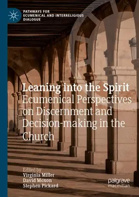 Miller / Pickard / Moxon |  Leaning into the Spirit | Buch |  Sack Fachmedien
