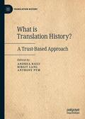 Rizzi / Pym / Lang |  What is Translation History? | Buch |  Sack Fachmedien