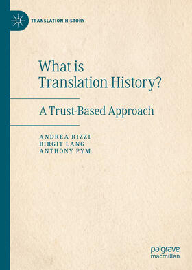 Rizzi / Lang / Pym | What is Translation History? | E-Book | sack.de