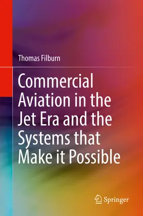 Filburn | Commercial Aviation in the Jet Era and the Systems that Make it Possible | E-Book | www.sack.de