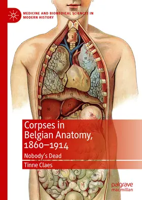 Claes |  Corpses in Belgian Anatomy, 1860–1914 | eBook | Sack Fachmedien