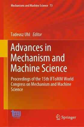 Uhl |  Advances in Mechanism and Machine Science | Buch |  Sack Fachmedien