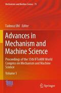 Uhl |  Advances in Mechanism and Machine Science | Buch |  Sack Fachmedien