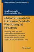Falcão / Charytonowicz |  Advances in Human Factors in Architecture, Sustainable Urban Planning and Infrastructure | Buch |  Sack Fachmedien