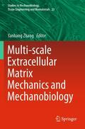 Zhang |  Multi-scale Extracellular Matrix Mechanics and Mechanobiology | Buch |  Sack Fachmedien