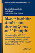 Di Nicolantonio / Rossi / Alexander |  Advances in Additive Manufacturing, Modeling Systems and 3D Prototyping | eBook | Sack Fachmedien