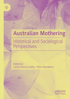 Pascoe Leahy / Bueskens | Australian Mothering | E-Book | www.sack.de