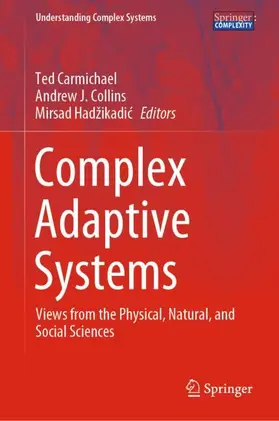 Carmichael / Collins / Hadžikadic |  Complex Adaptive Systems | Buch |  Sack Fachmedien