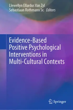 Van Zyl / Rothmann Sr. |  Evidence-Based Positive Psychological Interventions in Multi-Cultural Contexts | eBook | Sack Fachmedien