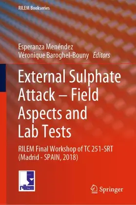 Baroghel-Bouny / Menéndez |  External Sulphate Attack - Field Aspects and Lab Tests | Buch |  Sack Fachmedien