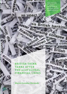 González Hernando |  British Think Tanks After the 2008 Global Financial Crisis | eBook | Sack Fachmedien