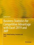 Fraser |  Business Statistics for Competitive Advantage with Excel 2019 and JMP | Buch |  Sack Fachmedien