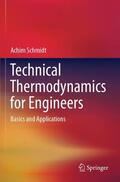 Schmidt |  Technical Thermodynamics for Engineers | Buch |  Sack Fachmedien