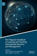 Gonzalez-Perez / Taras / Lynden |  The Palgrave Handbook of Learning and Teaching International Business and Management | Buch |  Sack Fachmedien