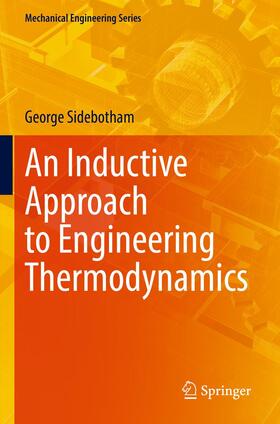 Sidebotham |  An Inductive Approach to Engineering Thermodynamics | Buch |  Sack Fachmedien