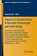 Ahram |  Advances in Human Factors in Wearable Technologies and Game Design | Buch |  Sack Fachmedien