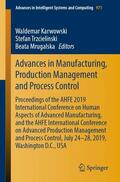 Karwowski / Mrugalska / Trzcielinski |  Advances in Manufacturing, Production Management and Process Control | Buch |  Sack Fachmedien
