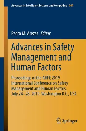 Arezes |  Advances in Safety Management and Human Factors | Buch |  Sack Fachmedien