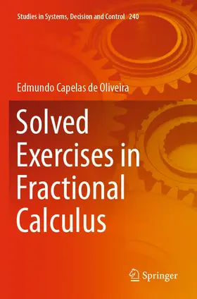 Capelas de Oliveira |  Solved Exercises in Fractional Calculus | Buch |  Sack Fachmedien