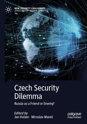 Mareš / Holzer |  Czech Security Dilemma | Buch |  Sack Fachmedien