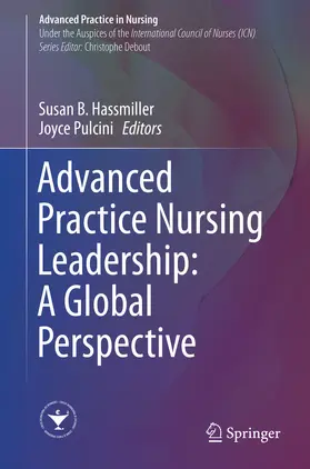Hassmiller / Pulcini |  Advanced Practice Nursing Leadership: A Global Perspective | eBook | Sack Fachmedien