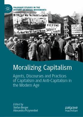 Przyrembel / Berger |  Moralizing Capitalism | Buch |  Sack Fachmedien