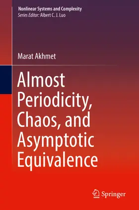 Akhmet |  Almost Periodicity, Chaos, and Asymptotic Equivalence | eBook | Sack Fachmedien