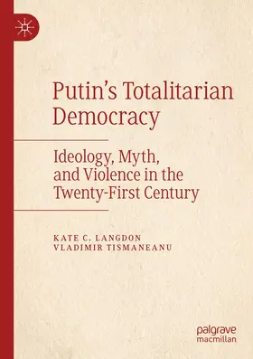 Tismaneanu / Langdon |  Putin's Totalitarian Democracy | Buch |  Sack Fachmedien