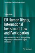 Kube |  EU Human Rights, International Investment Law and Participation | eBook | Sack Fachmedien