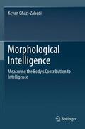 Ghazi-Zahedi |  Morphological Intelligence | Buch |  Sack Fachmedien