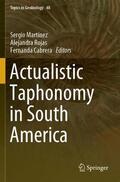 Martínez / Cabrera / Rojas |  Actualistic Taphonomy in South America | Buch |  Sack Fachmedien
