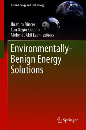 Dincer / Ezan / Colpan |  Environmentally-Benign Energy Solutions | Buch |  Sack Fachmedien