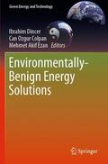 Dincer / Ezan / Colpan |  Environmentally-Benign Energy Solutions | Buch |  Sack Fachmedien