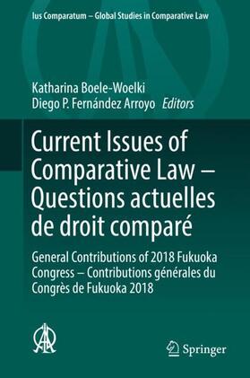 Fernández Arroyo / Boele-Woelki | Current Issues of Comparative Law ¿ Questions actuelles de droit comparé | Buch | 978-3-030-20658-1 | sack.de
