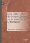 Nortje / Quénivet |  Child Soldiers and the Defence of Duress under International Criminal Law | eBook | Sack Fachmedien
