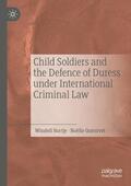 Quénivet / Nortje |  Child Soldiers and the Defence of Duress under International Criminal Law | Buch |  Sack Fachmedien