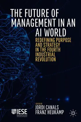 Canals / Heukamp |  The Future of Management in an AI World | Buch |  Sack Fachmedien