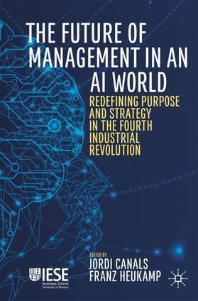 Heukamp / Canals | The Future of Management in an AI World | Buch | 978-3-030-20682-6 | sack.de
