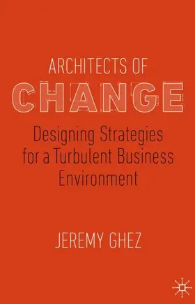Ghez |  Architects of Change | Buch |  Sack Fachmedien