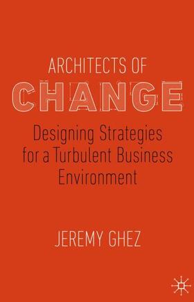 Ghez | Architects of Change | Buch | 978-3-030-20683-3 | sack.de