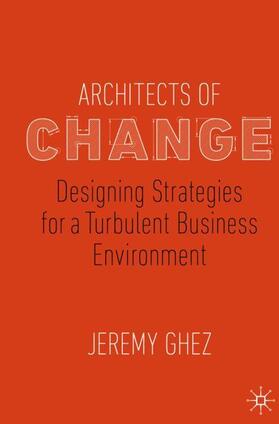Ghez | Architects of Change | Buch | 978-3-030-20686-4 | sack.de