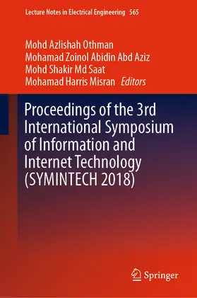 Othman / Abd Aziz / Md Saat |  Proceedings of the 3rd International Symposium of Information and Internet Technology (SYMINTECH 2018) | eBook | Sack Fachmedien