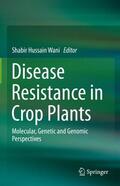 Wani |  Disease Resistance in Crop Plants | Buch |  Sack Fachmedien