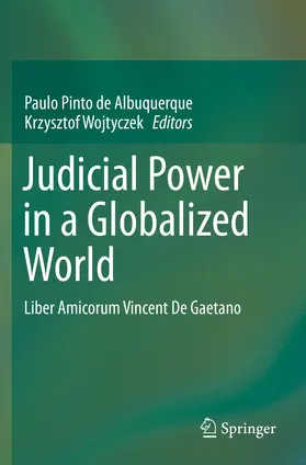 Pinto de Albuquerque / Wojtyczek |  Judicial Power in a Globalized World | Buch |  Sack Fachmedien